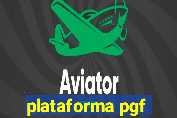 plataforma pgf-nmu2nd